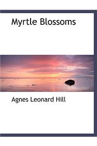 Myrtle Blossoms