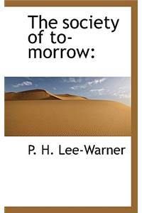 The Society of To-Morrow