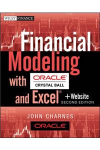 Financial Modeling with Crystal Ball and Excel, + Website