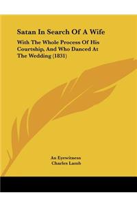 Satan In Search Of A Wife