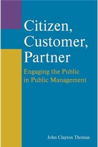 Citizen, Customer, Partner