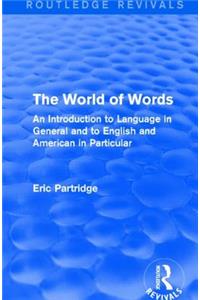 The World of Words