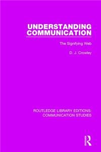 Understanding Communication