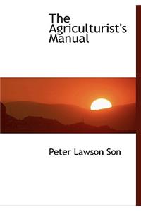 The Agriculturist's Manual