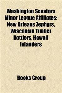 Washington Senators Minor League Affiliates