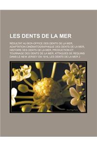 Les Dents de La Mer