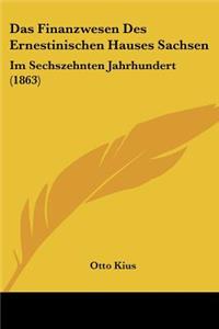 Finanzwesen Des Ernestinischen Hauses Sachsen