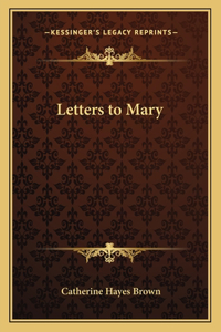 Letters to Mary