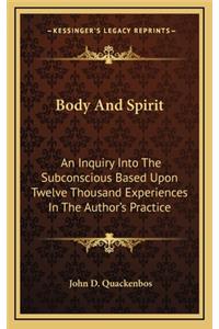 Body and Spirit