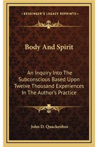 Body and Spirit