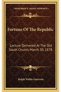 Fortune of the Republic