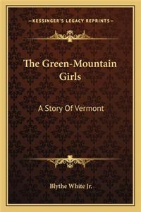 Green-Mountain Girls