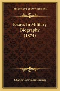 Essays in Military Biography (1874)