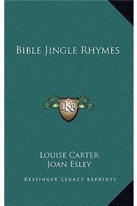 Bible Jingle Rhymes