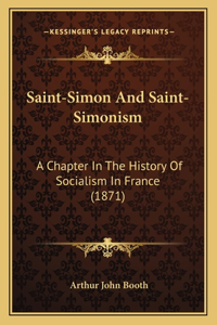 Saint-Simon And Saint-Simonism