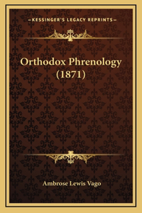 Orthodox Phrenology (1871)
