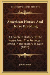 American Horses And Horse Breeding