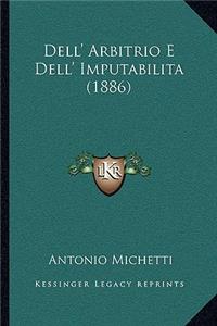 Dell' Arbitrio E Dell' Imputabilita (1886)