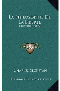 La Philosophie de La Liberte