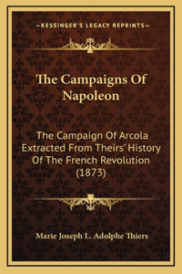 The Campaigns Of Napoleon