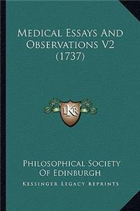 Medical Essays And Observations V2 (1737)