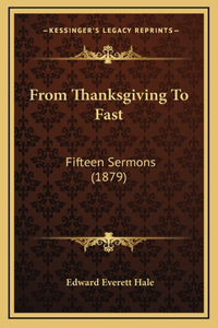 From Thanksgiving To Fast