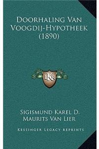 Doorhaling Van Voogdij-Hypotheek (1890)