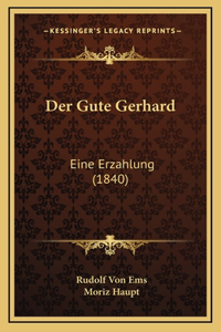Der Gute Gerhard