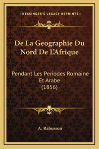 de La Geographie Du Nord de L'Afrique