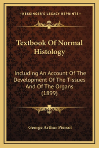 Textbook Of Normal Histology