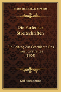 Farfenser Streitschriften