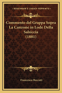 Commento del Grappa Sopra La Canzone in Lode Della Salsiccia (1881)