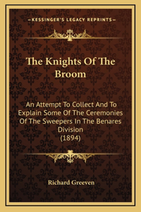 The Knights Of The Broom