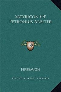 Satyricon Of Petronius Arbiter