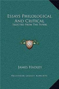 Essays Philological And Critical: Selected From The Papers