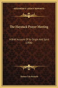 Haystack Prayer Meeting