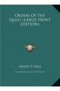 Orders of the Quest