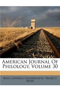 American Journal Of Philology, Volume 30