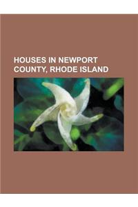 Houses in Newport County, Rhode Island
