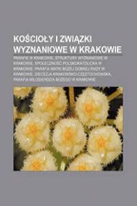 Ko CIO y I Zwi Zki Wyznaniowe W Krakowie