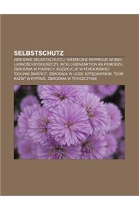 Selbstschutz: Zbrodnie Selbstschutzu, Niemieckie Represje Wobec Ludno CI Bydgoszczy, Intelligenzaktion Na Pomorzu, Zbrodnia W Pia Ni