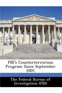 FBI's Counterterrorism Program Since September 2001
