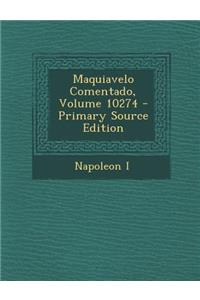 Maquiavelo Comentado, Volume 10274