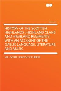 History of the Scottish Highlands