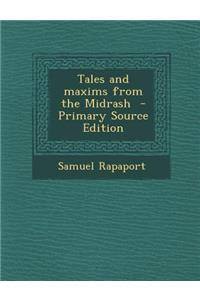 Tales and Maxims from the Midrash