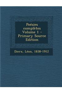 Poésies complètes Volume 1