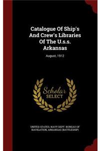 Catalogue of Ship's and Crew's Libraries of the U.S.S. Arkansas