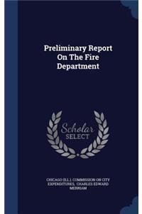 Preliminary Report On The Fire Department