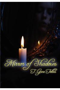 Mirror of Shadows