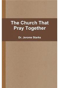 Church That Pray Together
